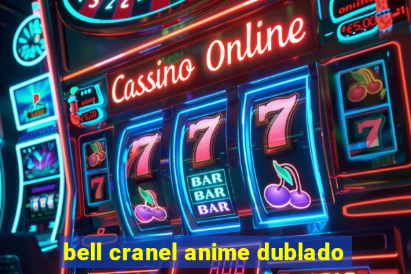 bell cranel anime dublado